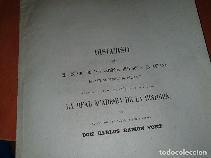 Old books: Discurso sobre el estado de los estudios historicos en espa&ntilde;a reinado de carlos II, ramon fort, 1860