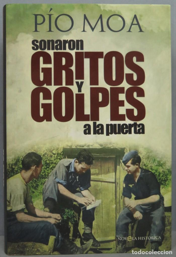 Libros antiguos: SONARON GRITOS Y GOLPES. PIO MOA - Foto 1