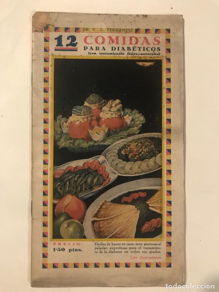 Libros antiguos: 12 COMIDAS PARA DIABETICOS DR FERRANDIZ 1932 - Foto 1