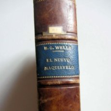 Libros antiguos: EL NUEVO MAQUIAVELO. H.G.WELLS. M.AGUILAR MADRID.. Lote 214184425