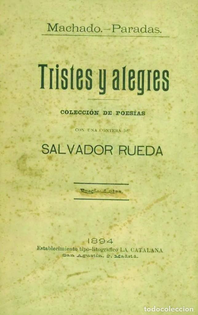 Libros antiguos: Tristes Y Alegres. Colecci&oacute;n De Poes&iacute;as - Machado - Paradas - Foto 1