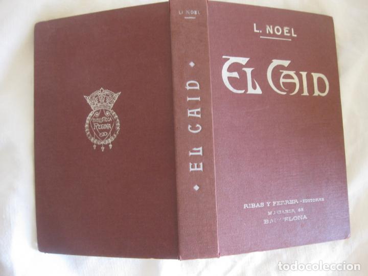 Libros antiguos: L. NOEL. EL CAID. RIBES Y FERRER EDITORES - Foto 1