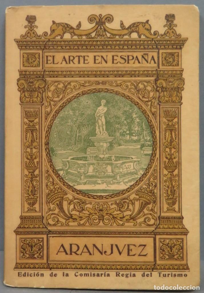 Libros antiguos: ARANJUEZ. EL ARTE EN ESPA&Ntilde;A - Foto 1