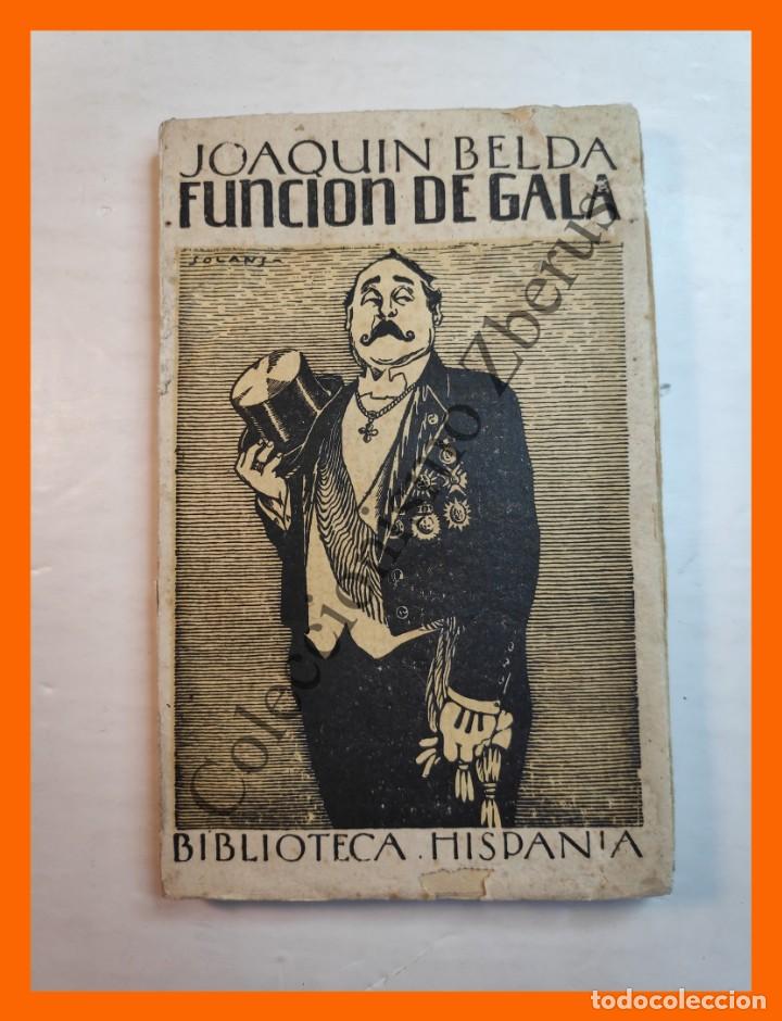 Libros antiguos: Funcion de Gala - Joaqu&iacute;n Belda - Foto 1