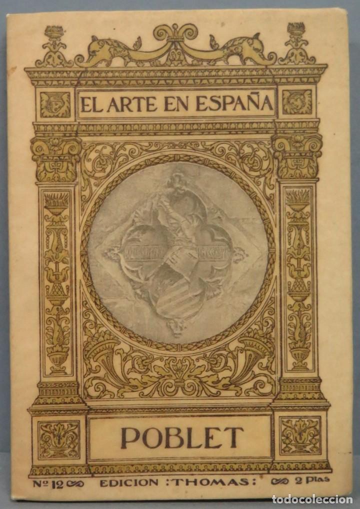 Libros antiguos: POBLET. EL ARTE EN ESPA&Ntilde;A. 12 - Foto 1