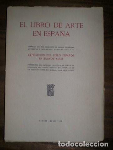 Libros antiguos: EL LIBRO DE ARTE EN ESPA&Ntilde;A. Ed. limitada y numerada, en papel de hilo - Foto 5