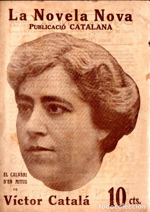 Libros antiguos: VICTOR CATAL&Agrave; : EL CALVARI DEN MITUS (LA NOVELA NOVA, 1917) CATAL&Agrave; - Foto 1
