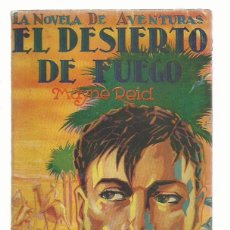 Libri antichi: EL DESIERTO DE FUEGO, 1930, IBERIA, BUEN ESTADO. COLECCIÓN A.T.