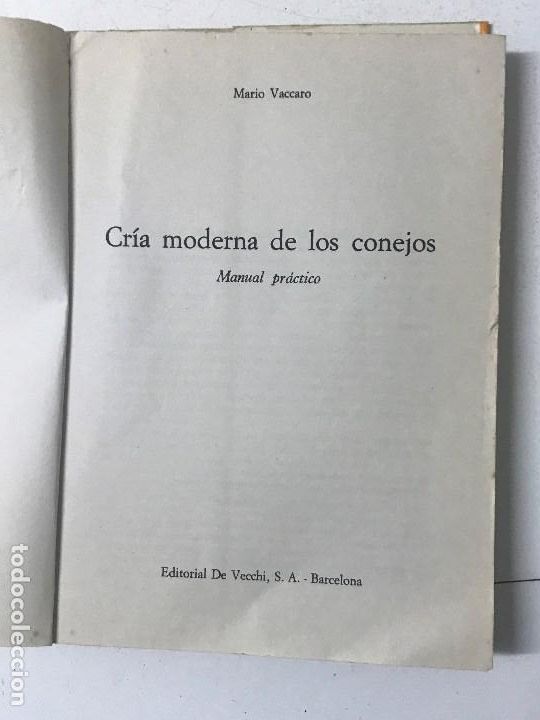 Libros antiguos: Mar&iacute;o Vaccaro. Cr&iacute;a moder de los Conejos, manual pr&aacute;ctico. - Foto 2
