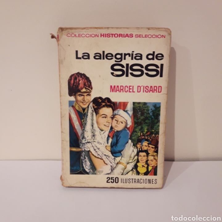 Libros antiguos: La alegr&iacute;a de Sissi - Foto 1