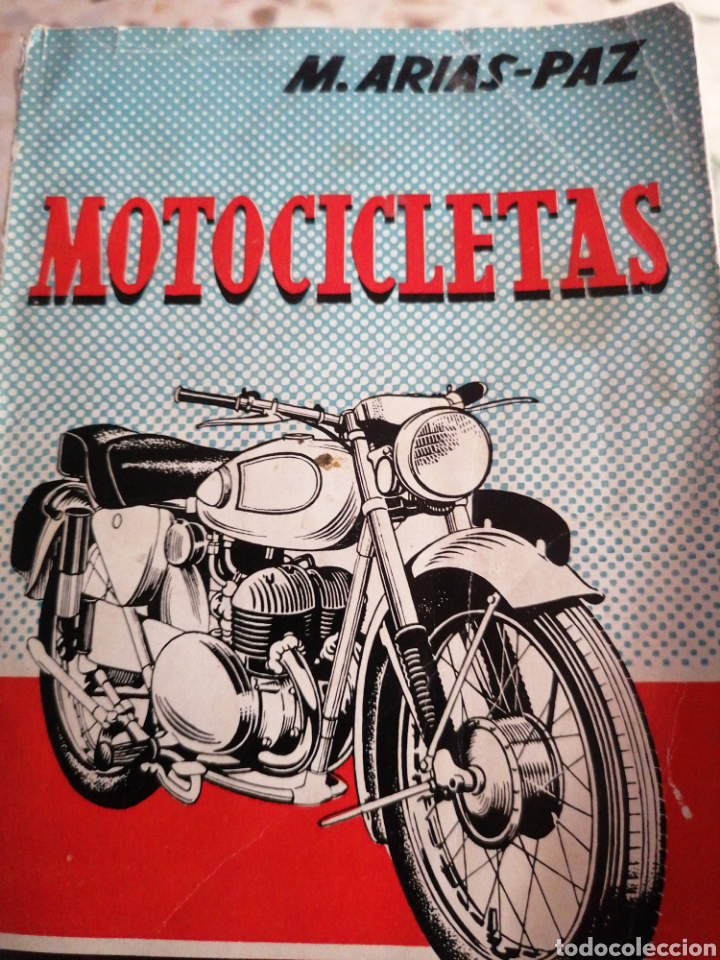 Libri antichi: M. Arias_Paz Motocletas