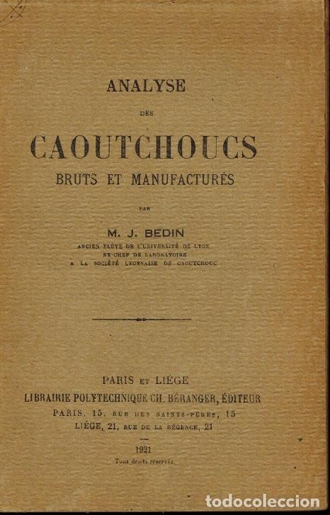 Libros antiguos: ANALYSE DES CAOUTCHOUCS BRUTS ET MANUFACTUR&Eacute;S - Foto 1
