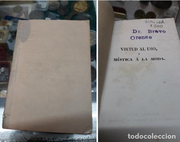 Libros antiguos: VIRTUD AL USO Y MISTICA DE LA MODA - Foto 1