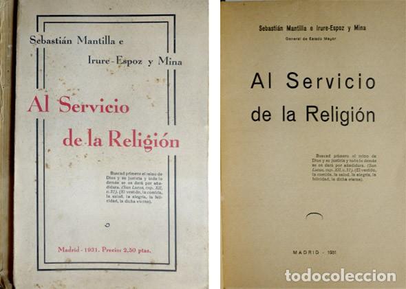 Libros antiguos: MANTILLA, Sebasti&aacute;n. Al Servicio de la Religi&oacute;n. 1931. - Foto 1