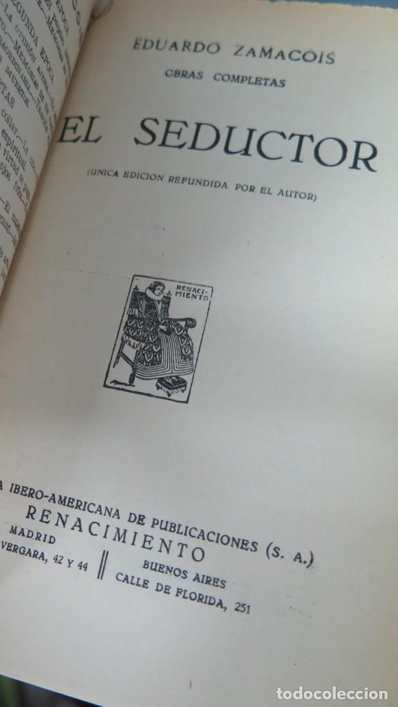 Libros antiguos: EL SEDUCTOR. ZAMACOIS - Foto 2