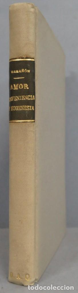 Libros antiguos: 1929.- AMOR, CONVENIENCIA Y EUGENESIA. MARA&Ntilde;&Oacute;N - Foto 1