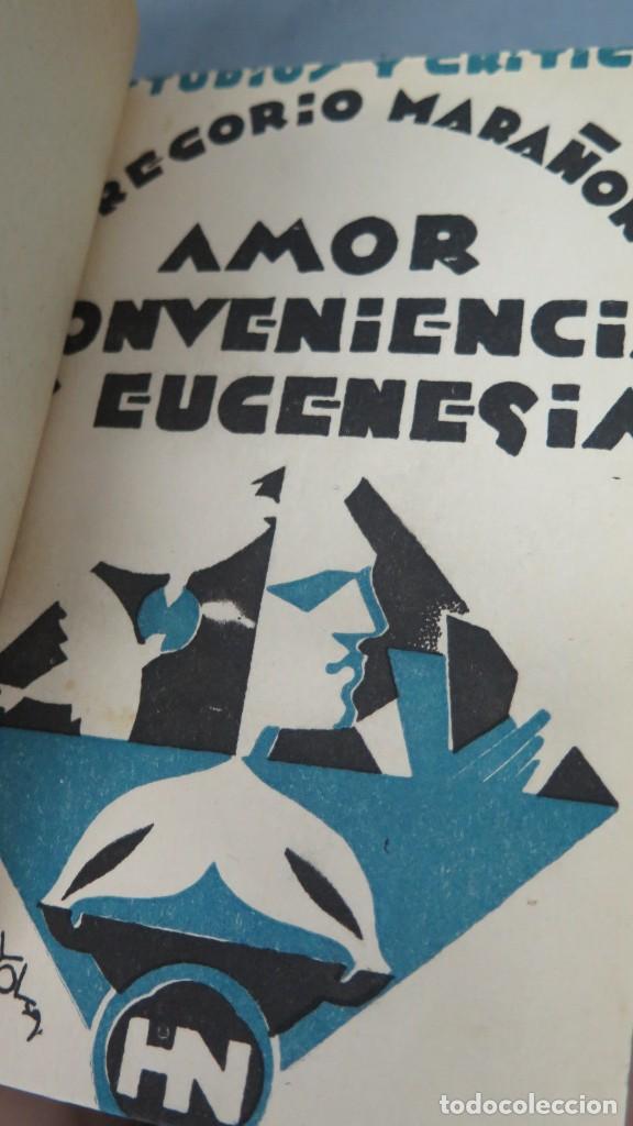 Libros antiguos: 1929.- AMOR, CONVENIENCIA Y EUGENESIA. MARA&Ntilde;&Oacute;N - Foto 2