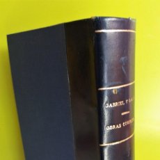 Libros antiguos: GABRIEL Y GALAN, JOSE MARÍA. OBRAS COMPLETAS. TOMO I - 1912. Lote 215767961