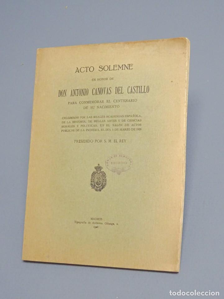 Livros antigos: ACTO SOLEMNE EN HONOR DE D. ANTONIO CANOVAS DEL CASTILLO-MADRID 1928