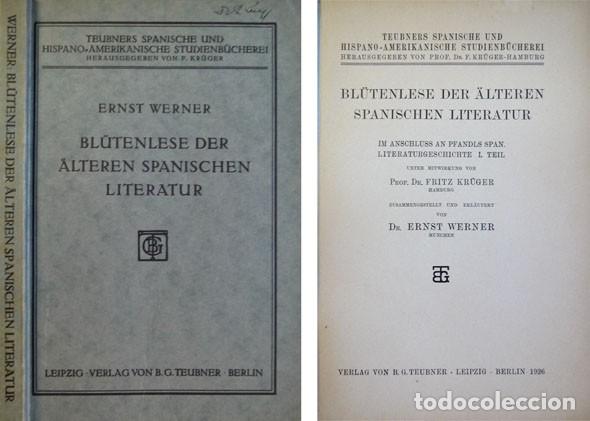 Libros antiguos: WERNER, Ernst. Bl&uuml;tenlese der &Auml;lteren Spanischen Literatur. 1926.