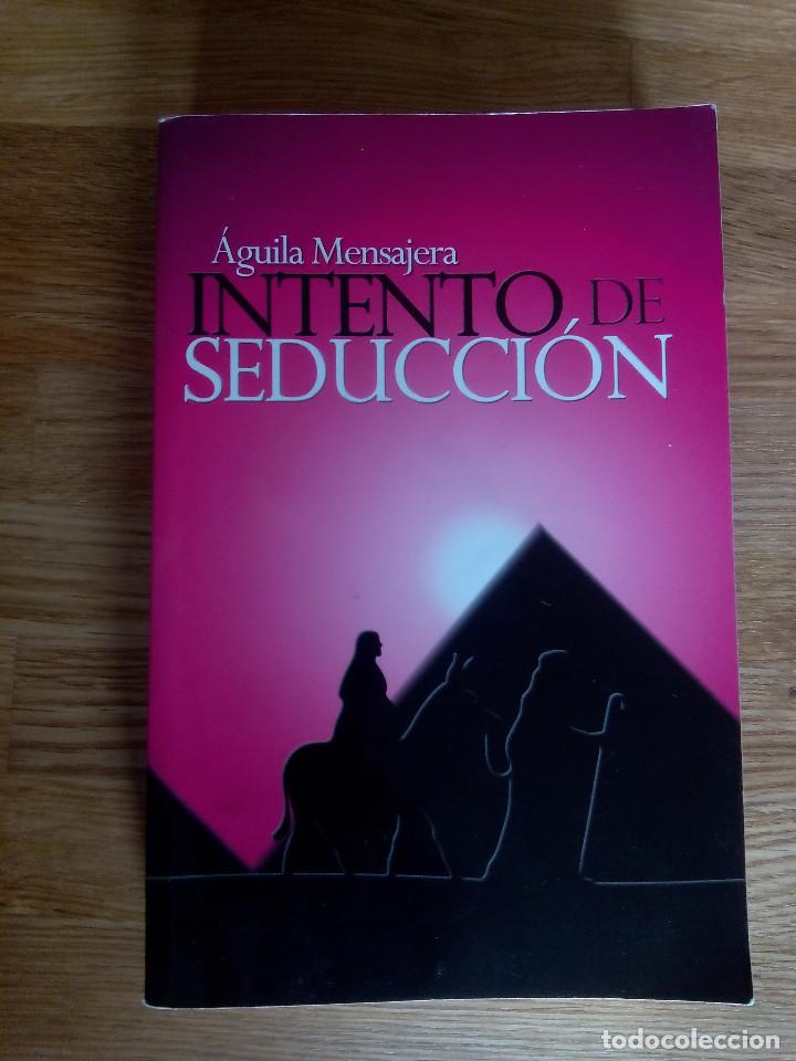 Libros antiguos: INTENTO DE SEDUCCI&Oacute;N / AGUILA MENSAJERA - Foto 1