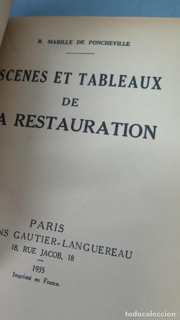 Libros antiguos: 1935.- Scenes et tableaux de la restauration. PONCHEVILLE - Foto 2
