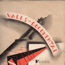 Livres anciens: VALLS - DOCUMENTAL - FESTES DECENALS DE LA CANDELA 1931. Lote 216364193