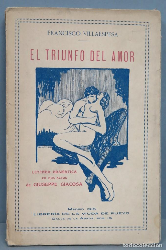 Antiquarische B&uuml;cher: 1915.- TRIUNFO DEL AMOR. VILLAESPESA