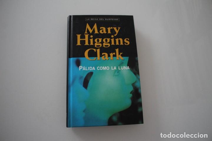 Libros antiguos: P&Aacute;LIDA COMO LA LUNA MARY HIGGINS CLARK - Foto 1