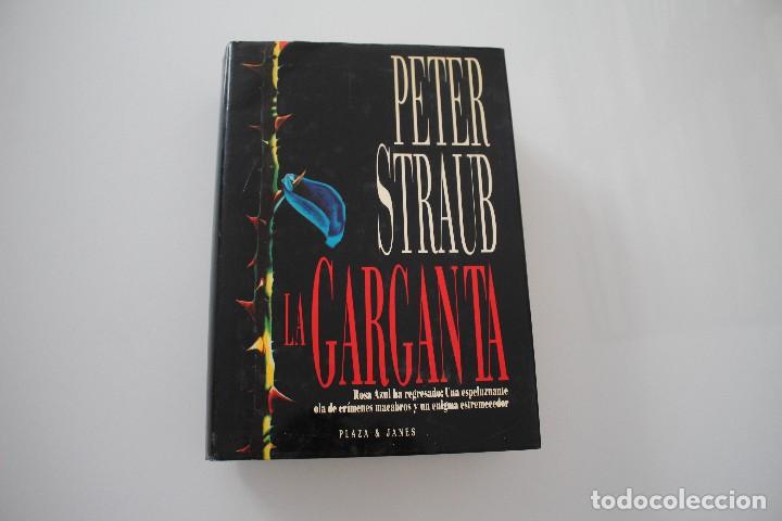 Libros antiguos: LA GARGANTA PETER STRAUB - Foto 1