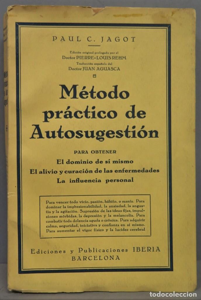 Libros antiguos: 1930.- METODO PRACTICO DE AUTOGESTION. JAGOT - Foto 1