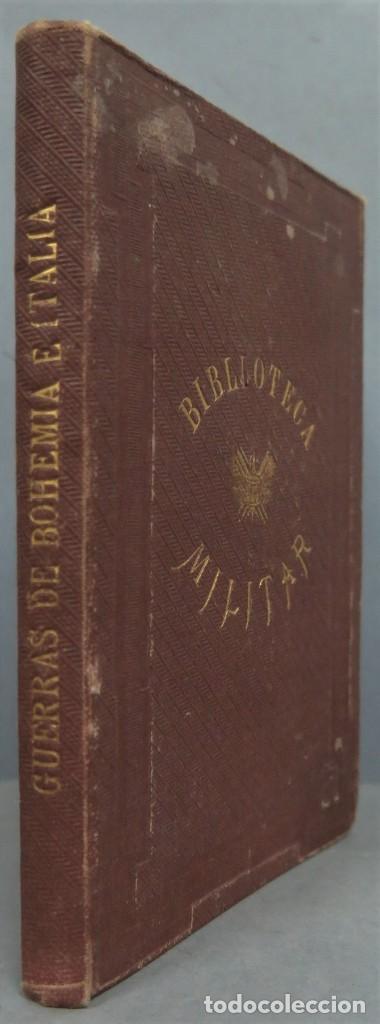 Libros antiguos: 1876.- GUERRAS DE BOHEMIA E ITALIA - Foto 1
