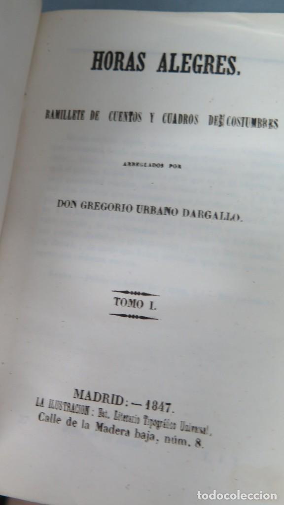 Libros antiguos: 1847.- HORAS ALEGRES. URBANO DARGALLO - Foto 2