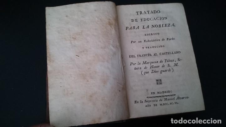 Libros antiguos: TRATADO DE EDUCACIÓN PARA LA NOBLEZA - IMPRENTA DE MANUEL ALVAREZ MADRID 1796 - Foto 6 - 216808120