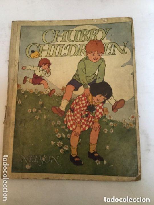 Libros antiguos: Chubby children - ingl&eacute;s - 31 p&aacute;ginas- usado - Foto 1