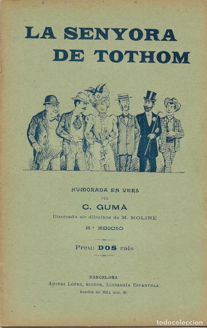 Libros antiguos: LA SENYORA DE TOTHOM per C. GUM&Agrave; - 1898 - Foto 1