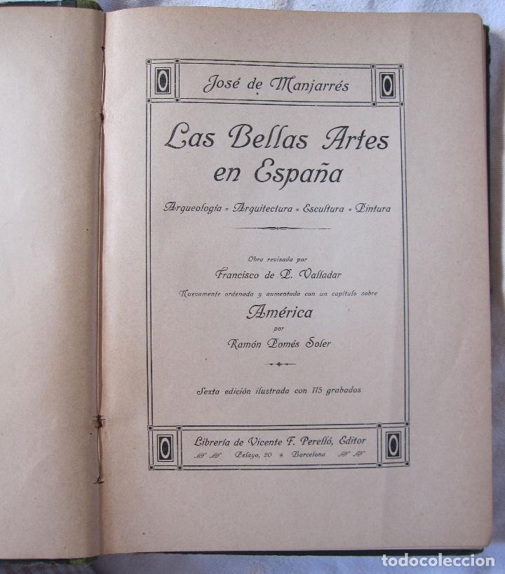 Libros antiguos: JOSÉ DE MANJARRES. LAS BELLAS ARTES EN ESPAÑA. ARQUEOLOGIA, ARQUITECTURA, ESCULTURA, PINTURA - Foto 2 - 216891792