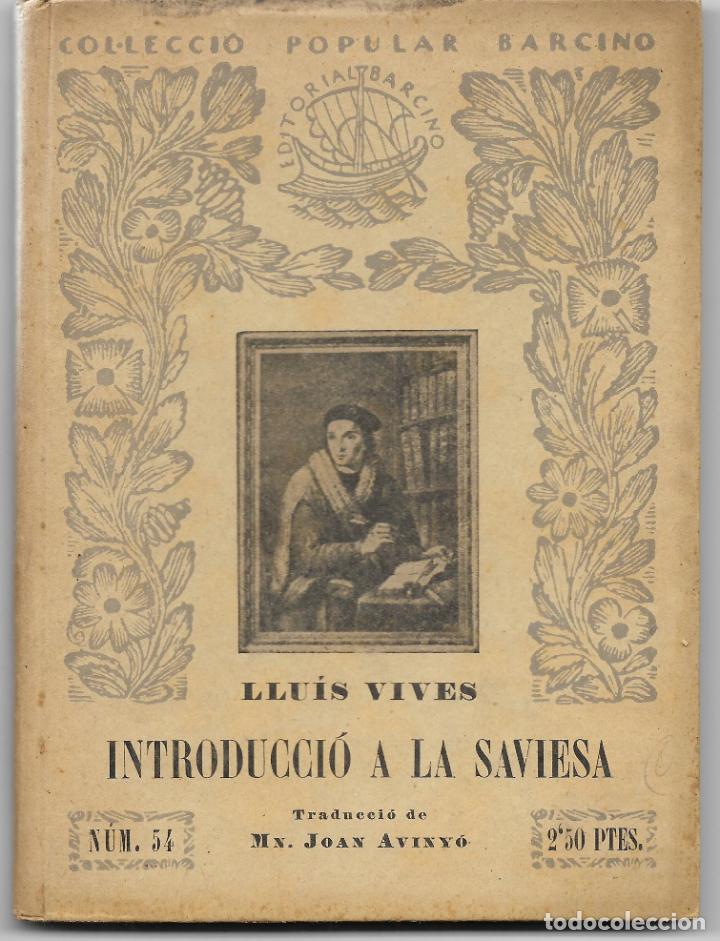 Libros antiguos: INTRODUCCI&Oacute; A LA SAVIESA &ndash; LLU&Iacute;S VIVES &ndash; 1933 - Foto 1