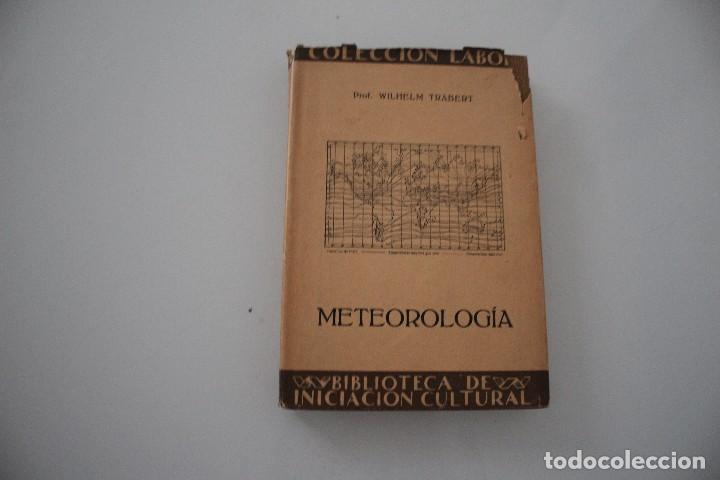 Libros antiguos: METEOROLOG&Iacute;A PRF. WILHELM TRABERT LABOR 1926 - Foto 1