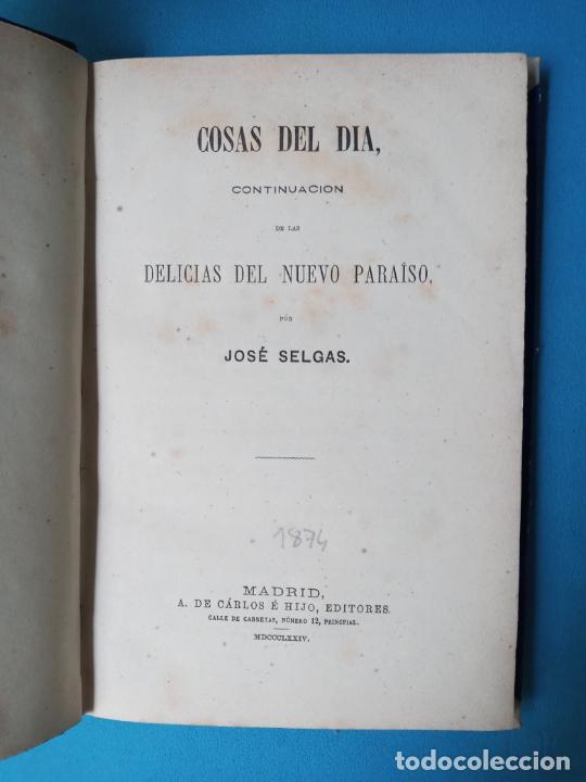Libros antiguos: Jos&eacute; Selgas - Cosas del dia- 1874 - Foto 1