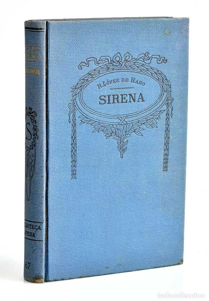 Libros antiguos: Sirena - Rafael L&oacute;pez de Haro - Foto 1