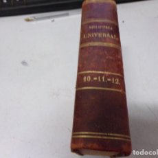 Libros antiguos: BIBLIOTECA UNIVERSAL 1873 - MEJORES AUTORES , ROMANCES MORISCOS NOVELESCOS