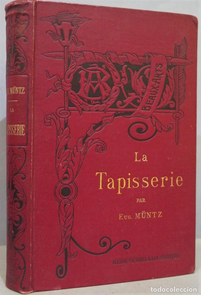 Libros antiguos: LA TAPISSERIE. EUGENE M&Uuml;NTZ - Foto 1