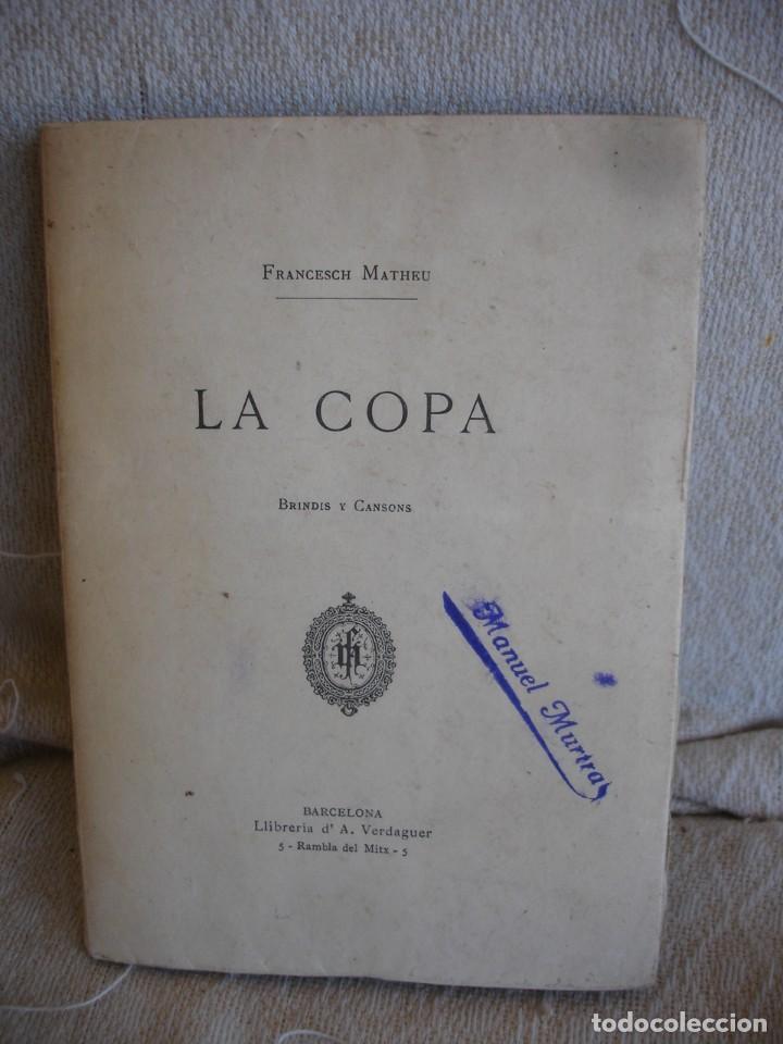 Libros antiguos: Francesch Matheu: La copa. Barcelona, 1883 - Foto 1