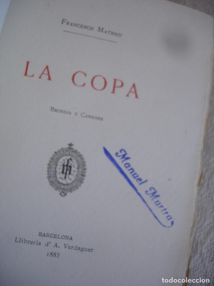 Libros antiguos: Francesch Matheu: La copa. Barcelona, 1883 - Foto 3
