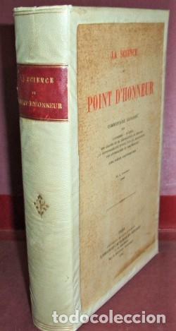 Libros antiguos: A. CORBABON ... LA SCIENCE DU POINT DHONNEUR ... 1894 - Foto 1