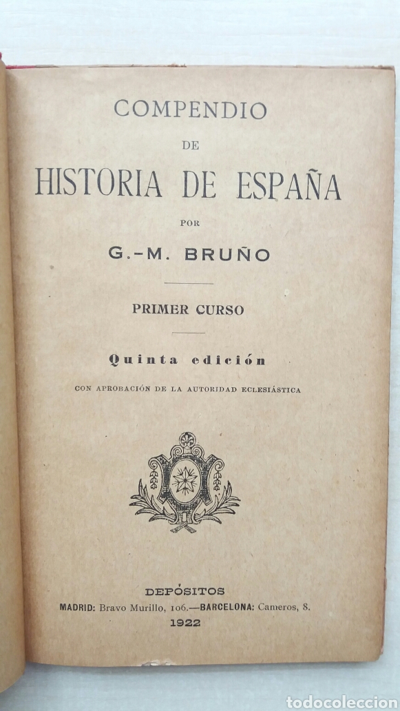 Libros antiguos: Compendio de Historia de Espa&ntilde;a Primer Curso. BRU&Ntilde;O, 1922. - Foto 5