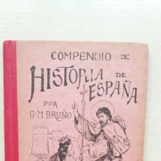 Libros antiguos: COMPENDIO DE HISTORIA DE ESPAÑA PRIMER CURSO. BRUÑO, 1922.. Lote 218359122