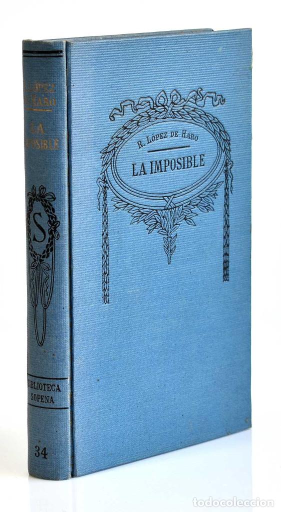 Libros antiguos: La Imposible - Rafael L&oacute;pez de Haro - Foto 1