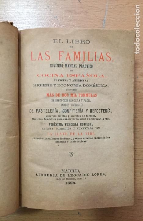 Libros antiguos: EL LIBRO DE LA FAMILIAS COCINA 1889 - Foto 5